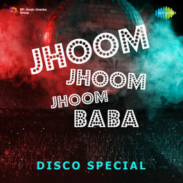 Album cover of Jhoom Jhoom Jhoom Baba - Disco Special