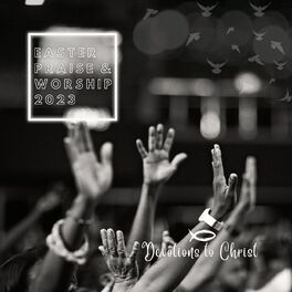Album cover of Easter Praise & Worship: Devotions to Christ