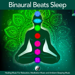 Album cover of Binaural Beats Sleep: Healing Music For Relaxation, Meditation Music and Ambient Sleeping Music