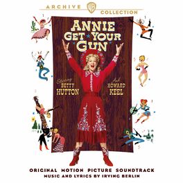 Album cover of Annie Get Your Gun (Original Motion Picture Soundtrack) (Expanded Edition)