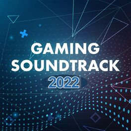 Album cover of Gaming Soundtrack 2022