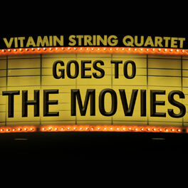 Album cover of Vitamin String Quartet Goes to the Movies