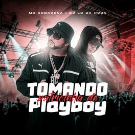Album cover of Tomando Patricinha de Playboy
