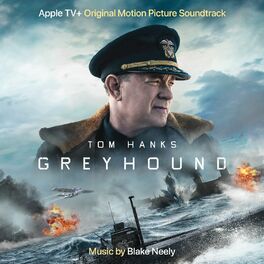 Album cover of Greyhound (Apple TV+ Original Motion Picture Soundtrack)