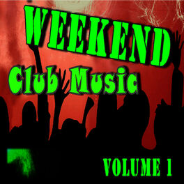 Album cover of Weekend Club Music, Vol. 1 (Special Edition)