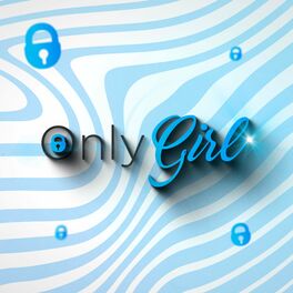 Album cover of Only Girl (feat. Shiny_sz)