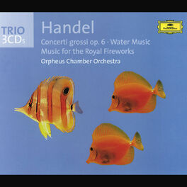 Album cover of Handel: Concerti grossi Op. 6, Water Music, Fireworks Music