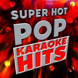 Album cover of Super Hot Pop Karaoke Hits