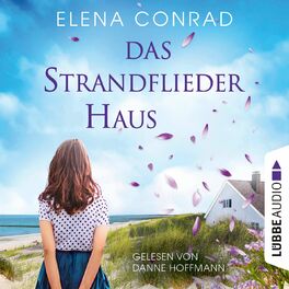 Album cover of Das Strandfliederhaus - Strandflieder-Saga, Teil 1 (Ungekürzt)