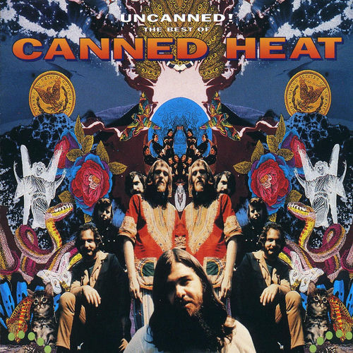 Canned Heat Uncanned! The Best Of Canned Heat lyrics and songs Deezer