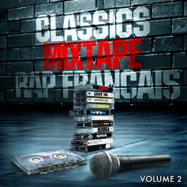 Album cover of Classics Mix-tape Rap Français 2