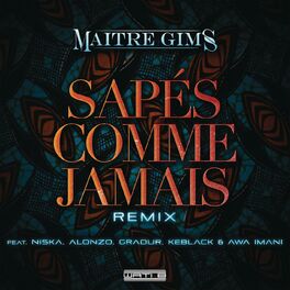Album cover of Sapés comme jamais (feat. Alonzo, Gradur, KeBlack & Awa Imani) (Remix)