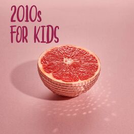 Album cover of 2010s For Kids