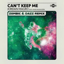 Album cover of Can't Keep Me (Zombic & Dazz Remix)