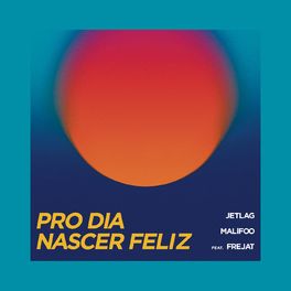 Album cover of Pro Dia Nascer Feliz