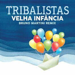 Album cover of Velha Infância (Bruno Martini Remix)