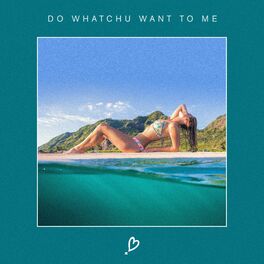 Album cover of Do Whatchu Want To Me