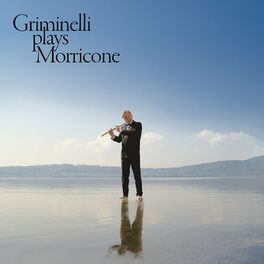 Album cover of Griminelli Plays Morricone