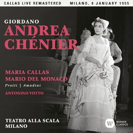Album cover of Giordano: Andrea Chénier (1955 - Milan) - Callas Live Remastered