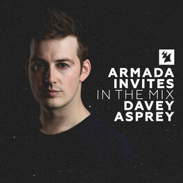 Album cover of Armada Invites (In The Mix): Davey Asprey