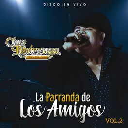 Album cover of La Parranda De Los Amigos (Vol. 2 / En Vivo)