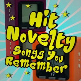 Album cover of Hit Novelty Songs You Remember