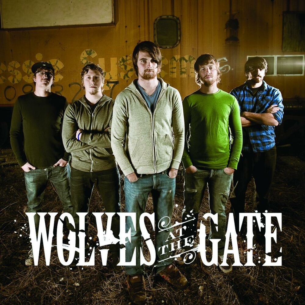 Gate album. Wolves at the Gate. Wolves at the Gate Band. Исполнитель: Wolves at the Gate. Wolves at the Gate slaves.