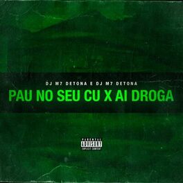 Album cover of Montagem Automotiva - Pau no Seu C* X Ai Droga