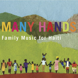 Album cover of Many Hands: Family Music for Haiti