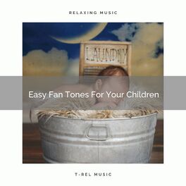 Album cover of Easy Fan Tones For Your Children