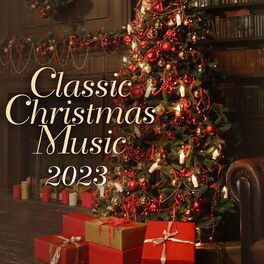 Album cover of Classic Christmas Music 2023