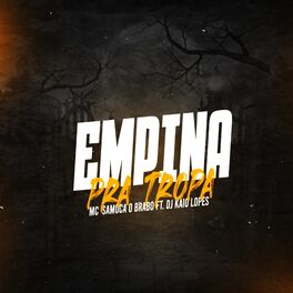 Album cover of Empina pra Tropa