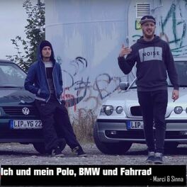 Album cover of Ich und mein Polo, BMW und Fahrrad (feat. Marci & Sinna)