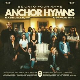 Album cover of Be Unto Your Name