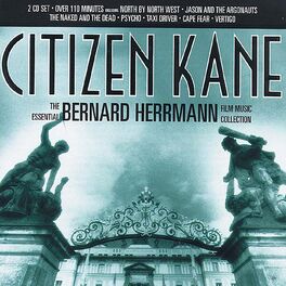 Album cover of Citizen Kane: The Essential Bernard Herrmann