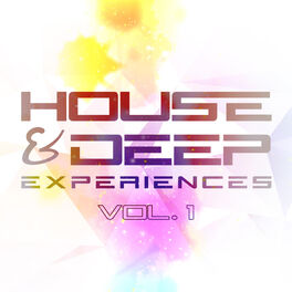 Album cover of House & Deep Experiences Vol. 1 (Album)