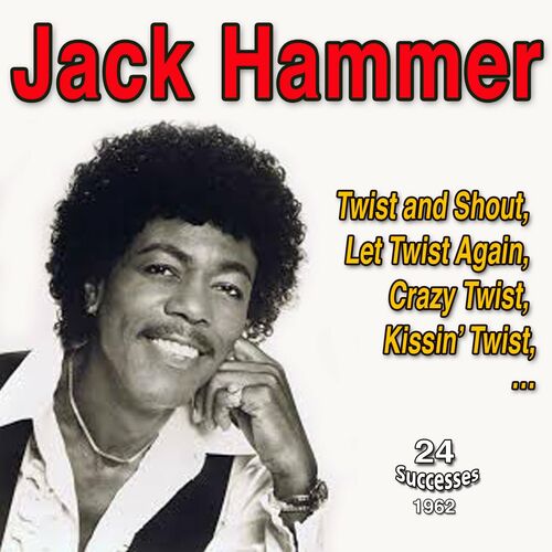 Jack Hammer – Kissin' Twist / Spelling Twist (Vinyl) - Discogs