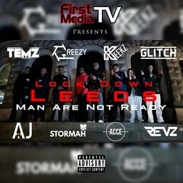 Album cover of Lock Down Leeds 2, Man Are Not Ready (feat. Temz, S-Elegance, Keekz, Glitch, AJ, Stormah, Acce & Revz)