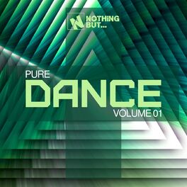 Album cover of Nothing But... Pure Dance, Vol. 01