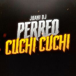 Album cover of Perreo Cuchi Cuchi