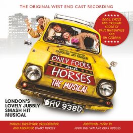 Album cover of Only Fools and Horses: The Musical (Original West End Cast Recording)