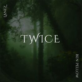 Album cover of Twice (feat. Ben Pellow)