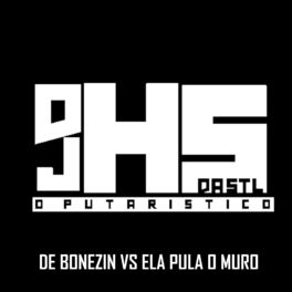 Album cover of DE BONEZIN VS ELA PULA O MURO