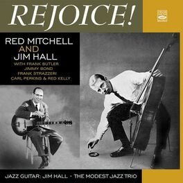 Album cover of Red Mitchell and Jim Hall. Rejoice! / The Modest Jazz Trio / Jazz Guitar