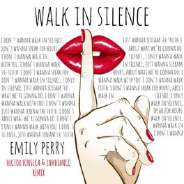 Album cover of Walk in Silence (Hector Fonseca & Zambianco Remix)