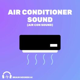 Album cover of Air Conditioner Sound (Air Con Sound)