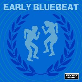 Album cover of Early Bluebeat