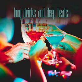 Album cover of Long Drinks and Deep Beats