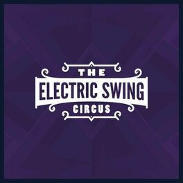 Album cover of The Electric Swing Circus