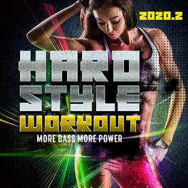 Album cover of Hardstyle Workout 2020.2: More Bass, More Power